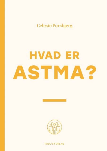 Hvad er astma?