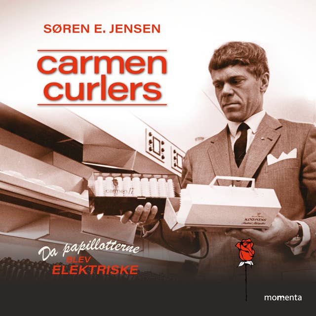 Carmen Curlers: Da papillotterne blev elektriske