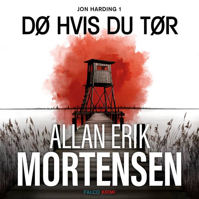 Dø hvis du tør by Allan Erik Mortensen
