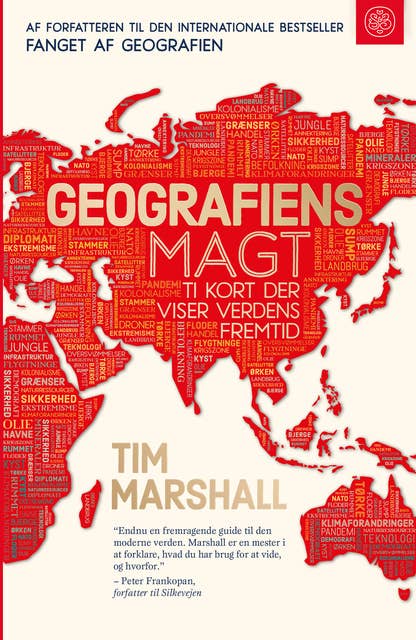 Geografiens magt: Ti kort der viser verdens fremtid