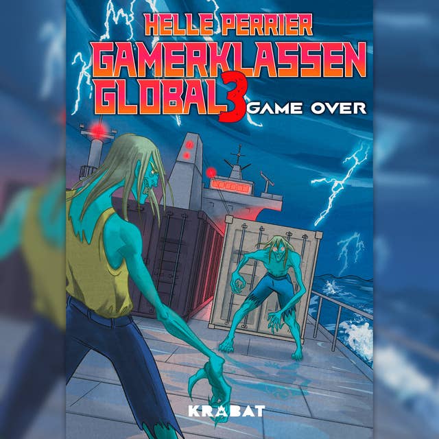 Gamerklassen Global 3: Game Over