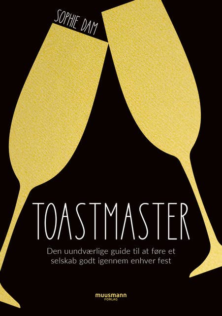 Toastmaster: Den uundværlige guide til at føre et selskab godt igennem enhver fest