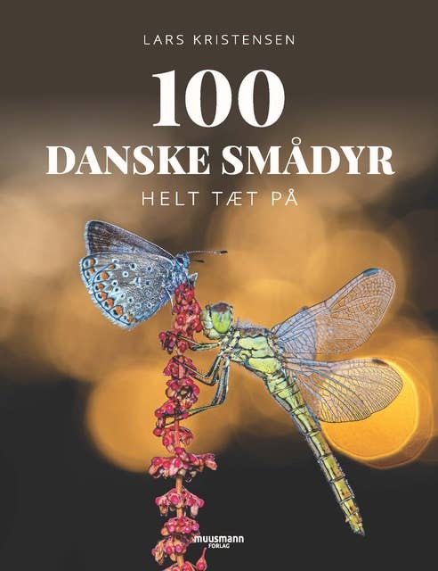100 danske smådyr: Helt tæt på