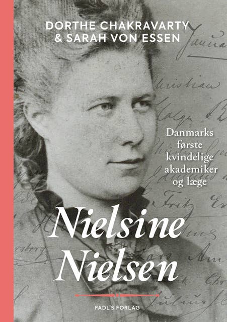 Nielsine Nielsen: Danmarks første kvindelige læge og akademiker