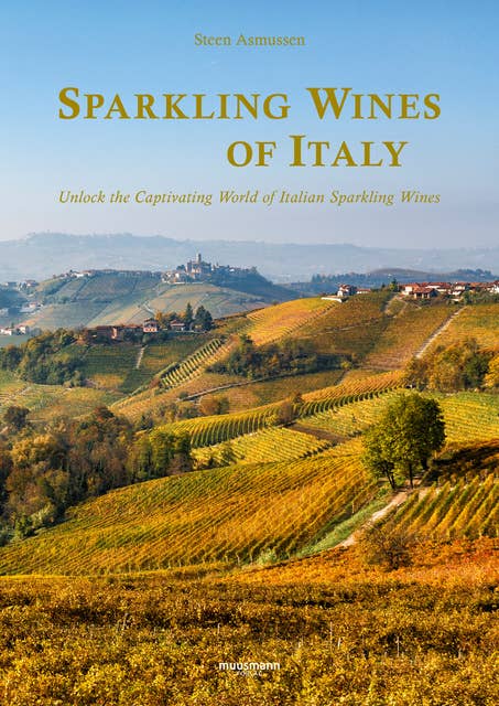 Sparkling Wines of Italy: Unlock the Captivating World of Italian Sparkling Wines