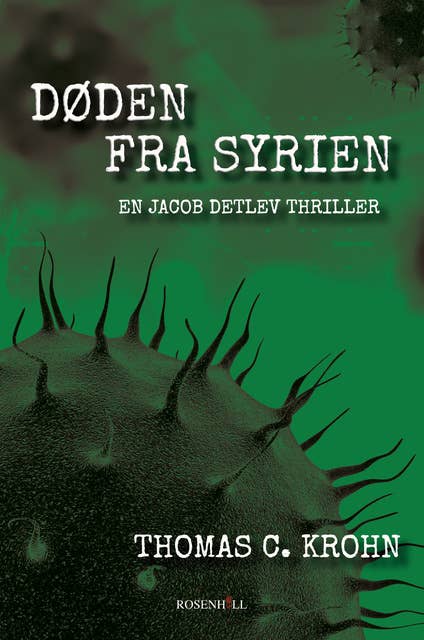 Døden fra Syrien: En Jacob Detlev thriller