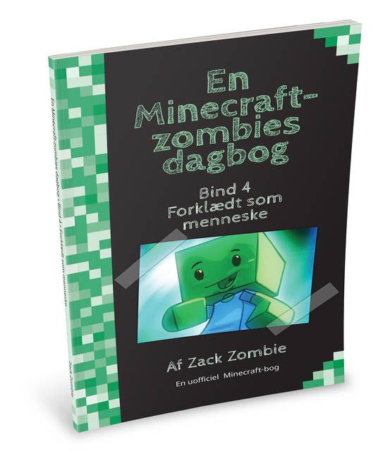 En Minecraft-zombies dagbog 4: Forklædt som menneske