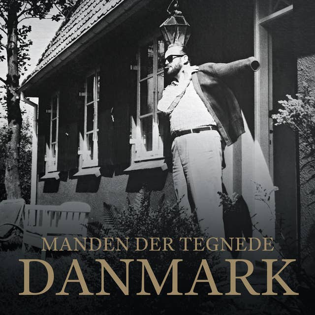 Manden Der Tegnede Danmark: Fortællingen om Ib Antoni