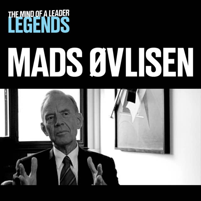 Mads Øvlisen - The Mind of a Leader Legends