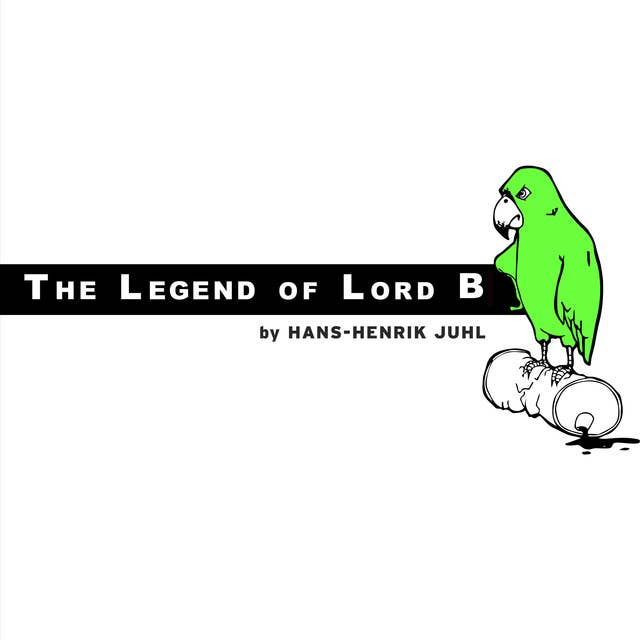 The Legend of Lord B: A parrot that took action