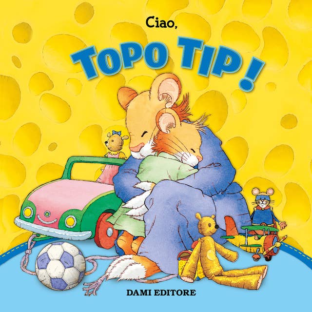 Cover for Topo Tip Collection n.1: Ciao, Topo Tip!