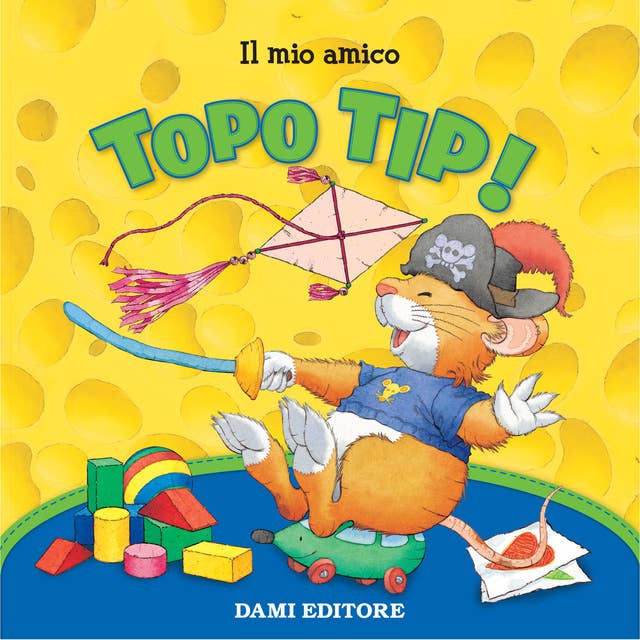 Topo Tip Collection 2: Il mio amico Topo Tip