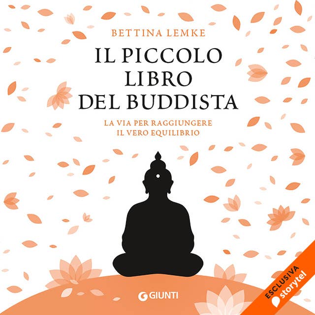 Cover for Il piccolo libro del buddista. La via per raggiungere il vero equilibrio