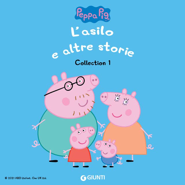 Peppa Pig Collection n.1: L'asilo e altre storie