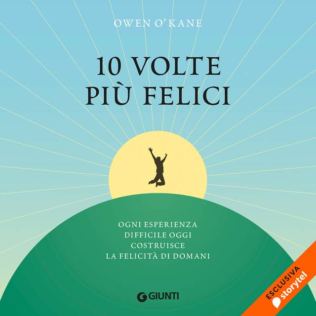 10 volte più felici