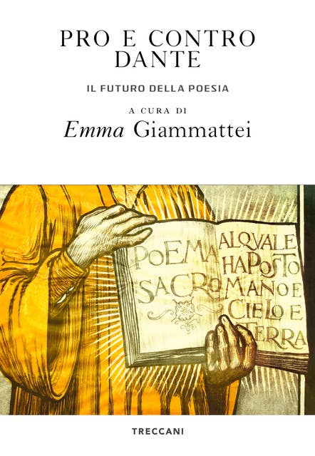 Pro e contro Dante: Il futuro della poesia