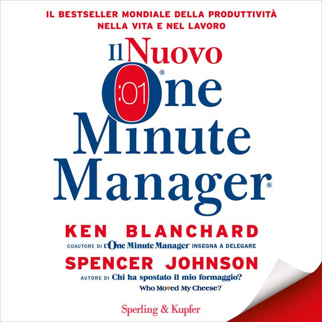 Il Nuovo One Minute Manager: Più produttività più profitti più benessere