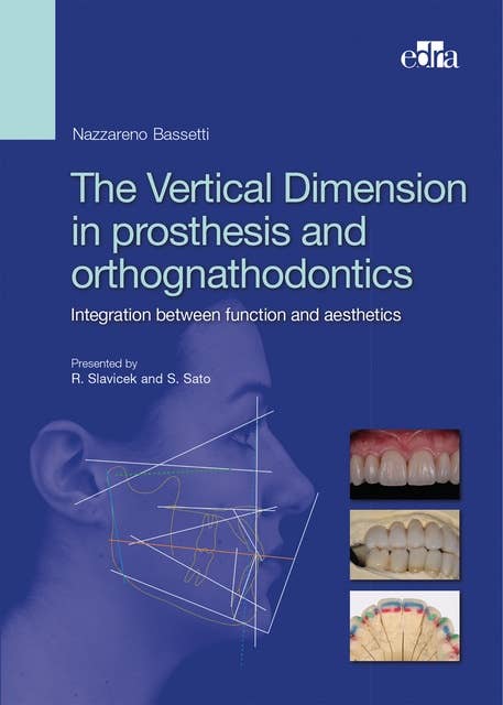 The Vertical Dimension in Prosthesis and Orthognathodontics: Integration between Function and Aesthetics