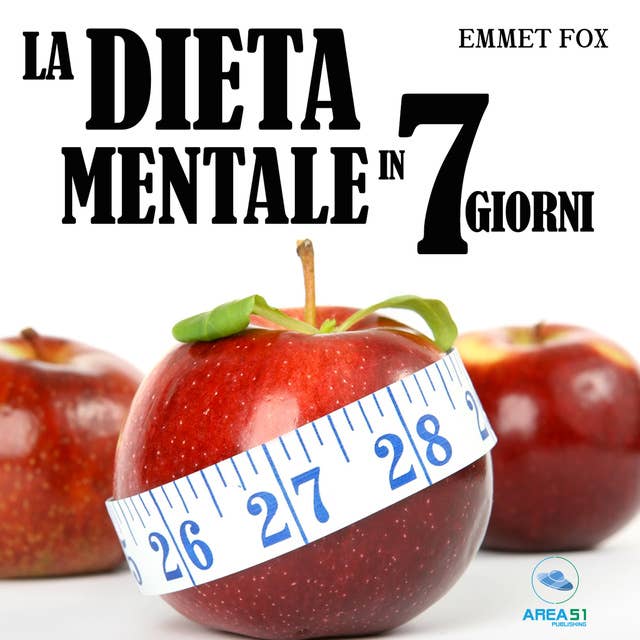 La dieta mentale in 7 giorni
