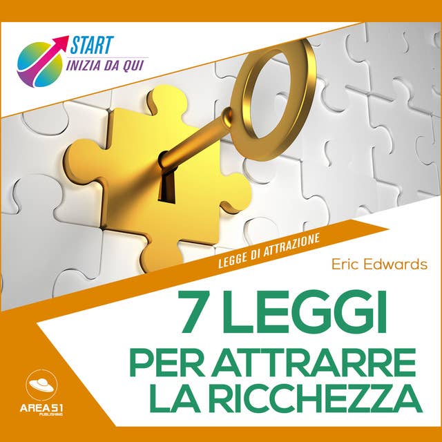 7 leggi per attrarre la ricchezza
