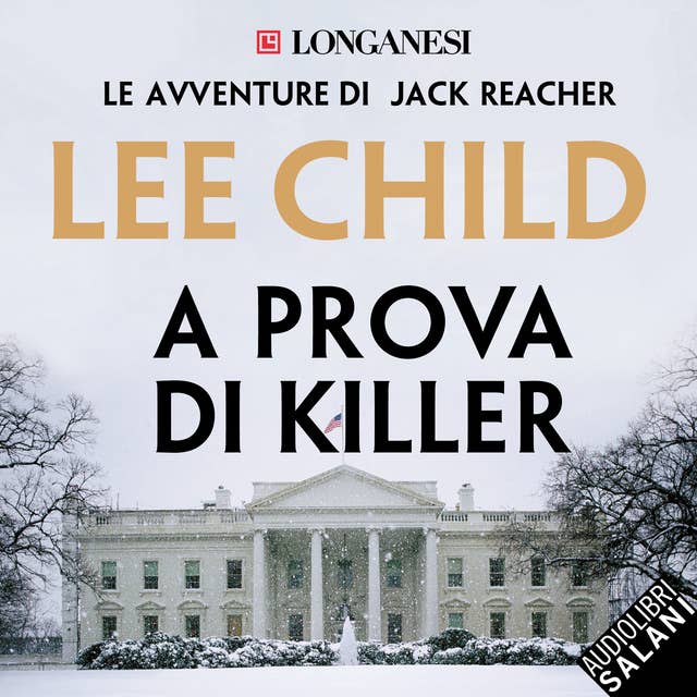 Jack Reacher. La prova decisiva - Lee Child - Libro - Longanesi