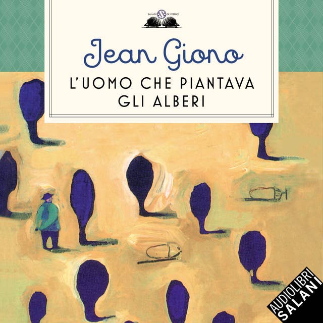 L'uomo che piantava gli alberi 