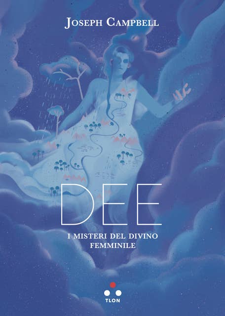 Dee: I misteri del divino femminile