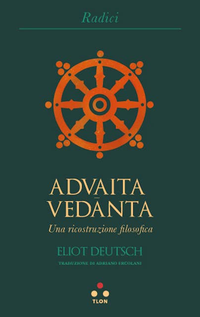 Advaita Vedānta: Una ricostruzione filosofica
