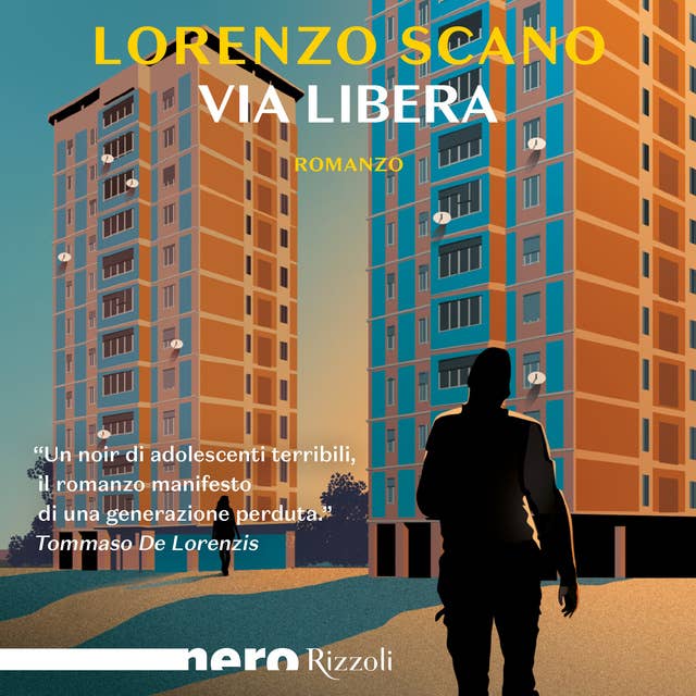 Via libera (Nero Rizzoli)