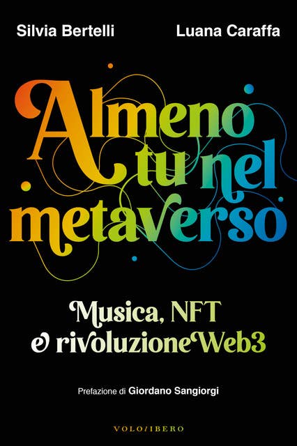 Almeno tu nel metaverso: Musica, NFT e rivoluzione Web3