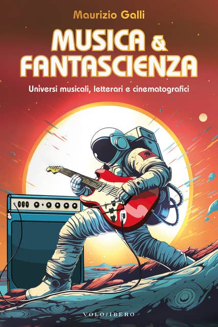 Musica e Fantascienza: Universi musicali, letterari e cinematografici