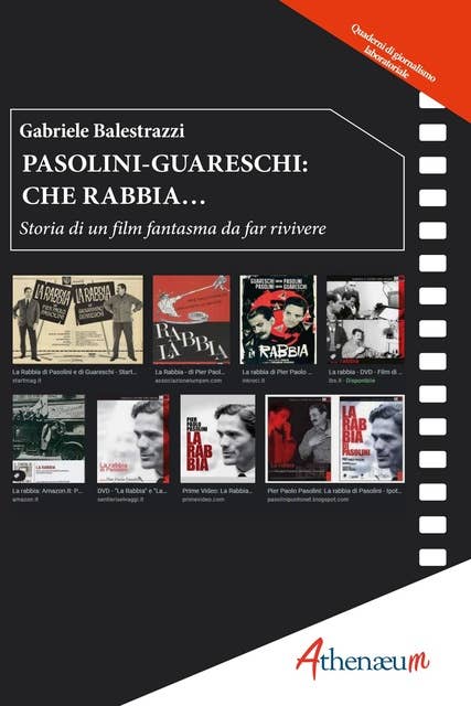 Pasolini-Guareschi: Che Rabbia...: Storia di un film fantasma da far rivivere
