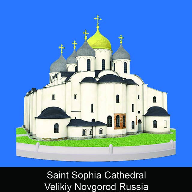 Saint Sophia Cathedral Velikiy Novgorod Russia