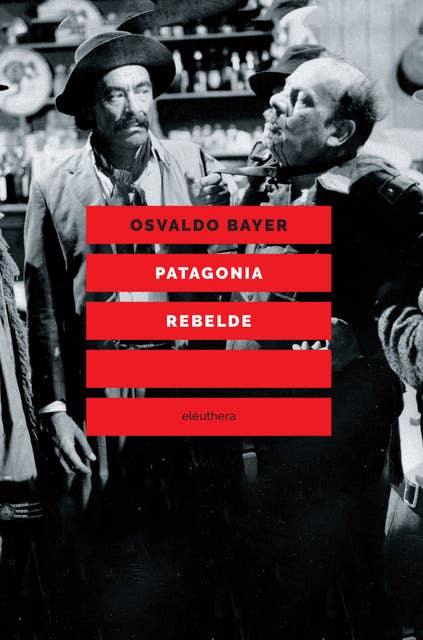 Patagonia rebelde