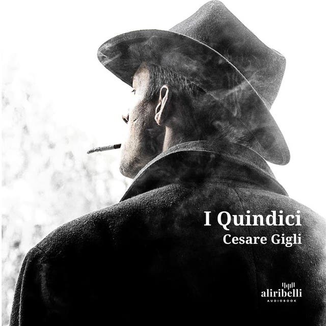 I Quindici - Lydbog - Cesare Gigli - ISBN 9788833466019 - Mofibo