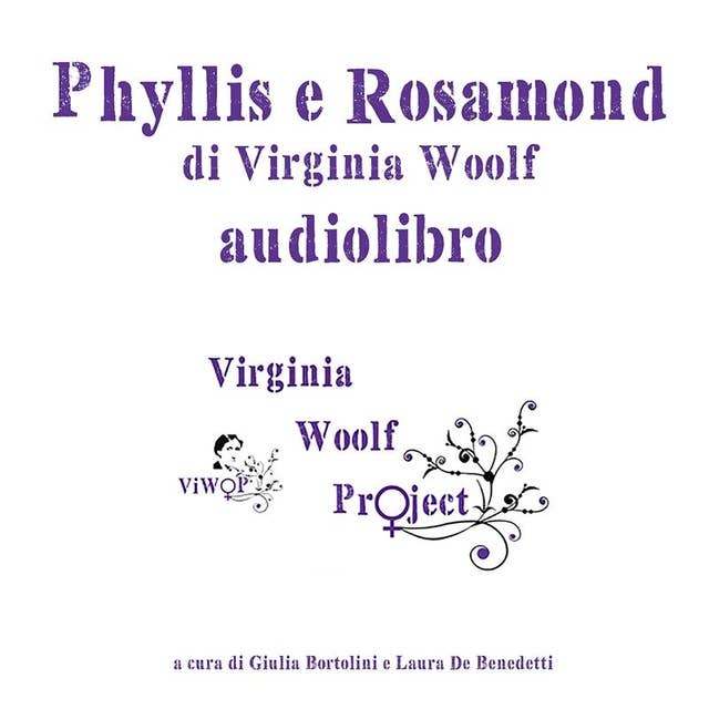 Phyllis e Rosamond: di Virginia Woolf audiolibro