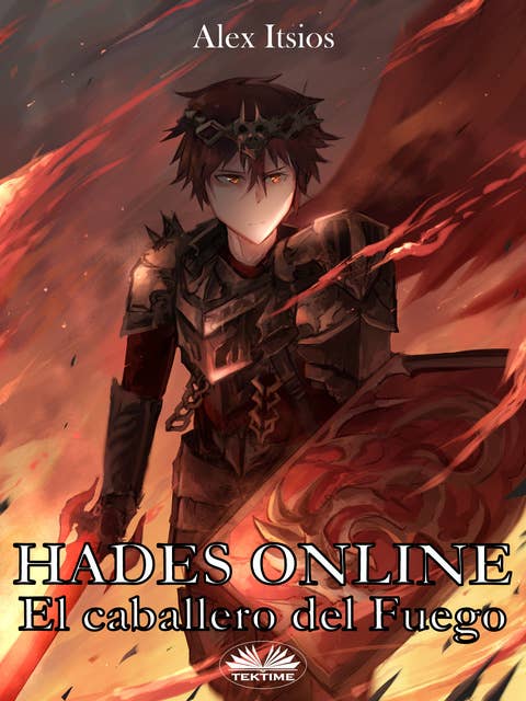 Hades Online: El Caballero Del Fuego