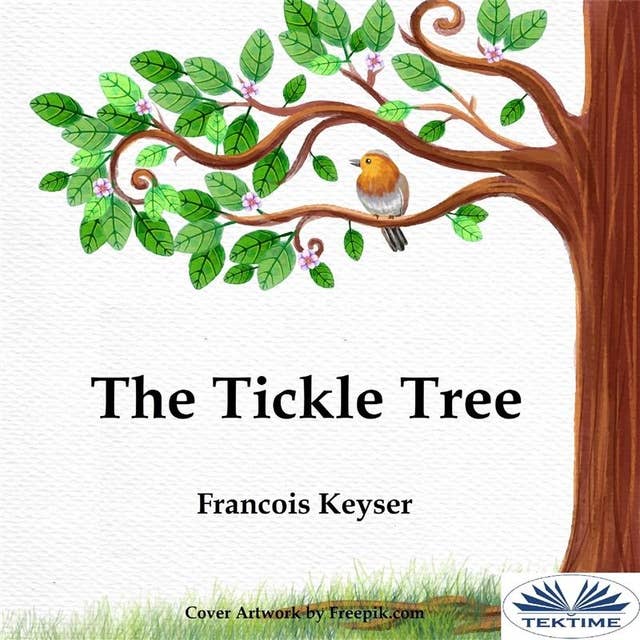 The Tickle Tree: Magic Is Everywhere. Just Look For It ...