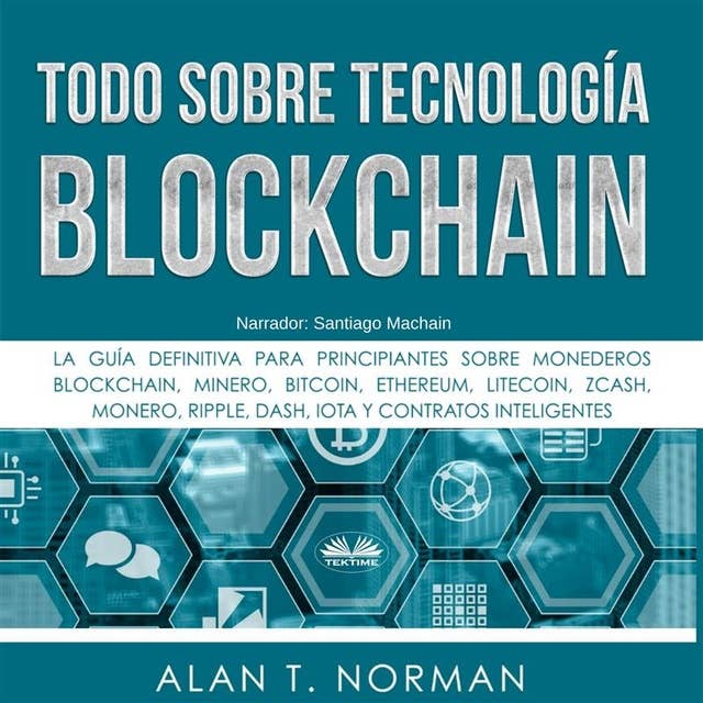 Todo Sobre Tecnología Blockchain: La Guía Definitiva Para Principiantes Sobre Monederos Blockchain