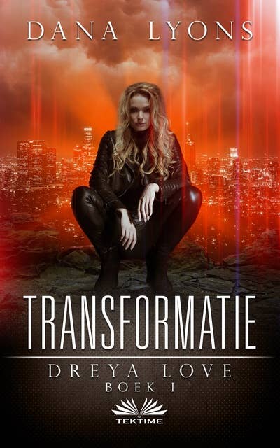 Transformatie: Dreya Love Boek 1