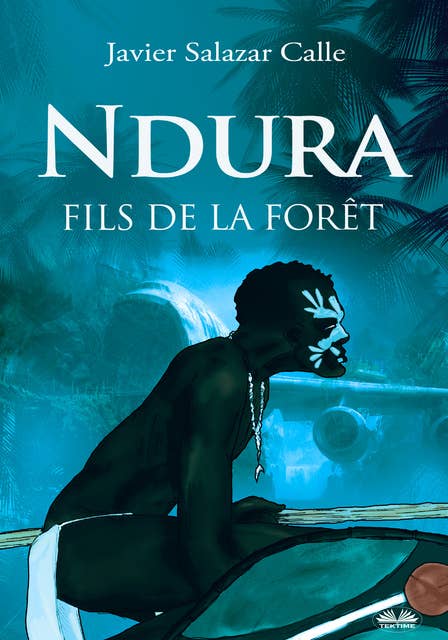Ndura: Fils De La Forêt