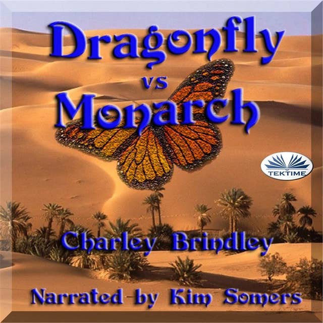 Dragonfly Vs Monarch: Book Two