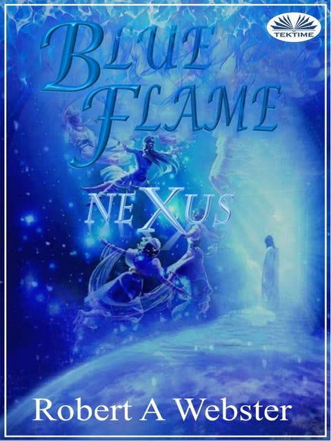 Blue Flame: Nexus