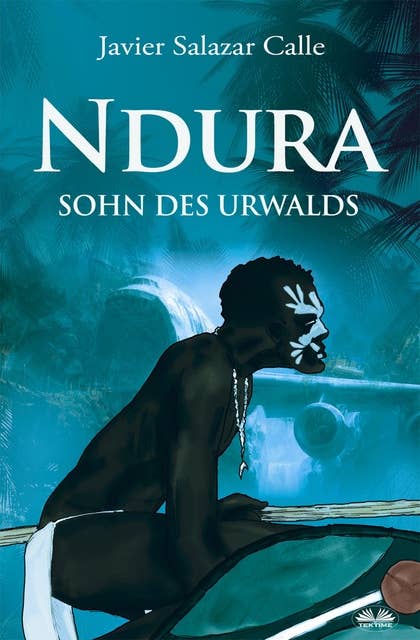 Ndura: Sohn Des Urwalds