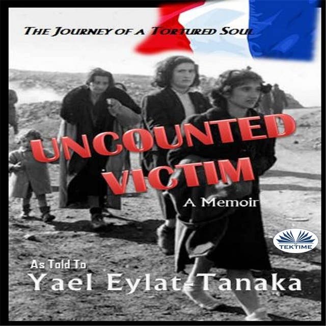 Uncounted Victim: The Journey Of A Tortured Soul