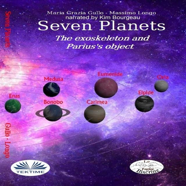 Seven Planets: The Exoskeleton And Parius's Object
