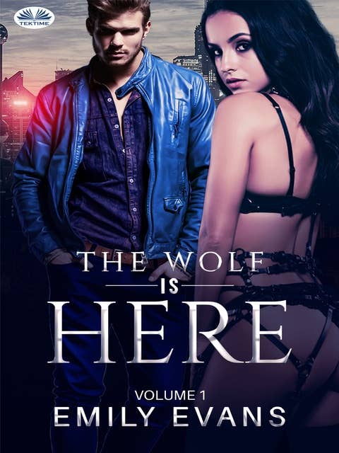 The Wolf Is There: Volume 1