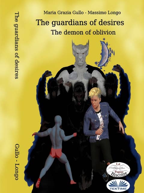 The Guardians Of Desires: The Demon Of Oblivion
