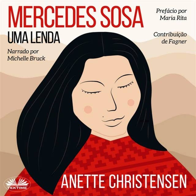 Mercedes Sosa - Uma Lenda: Um Tributo À Vida De Uma Das Maiores Artistas Da América Latina