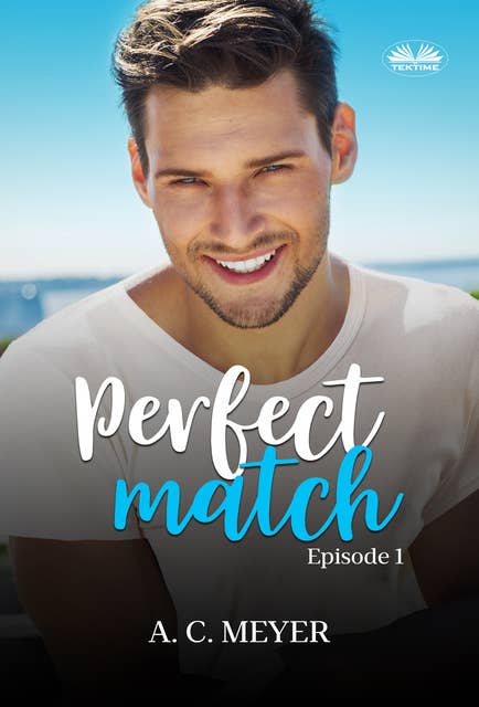 Perfect Match: Episode 01